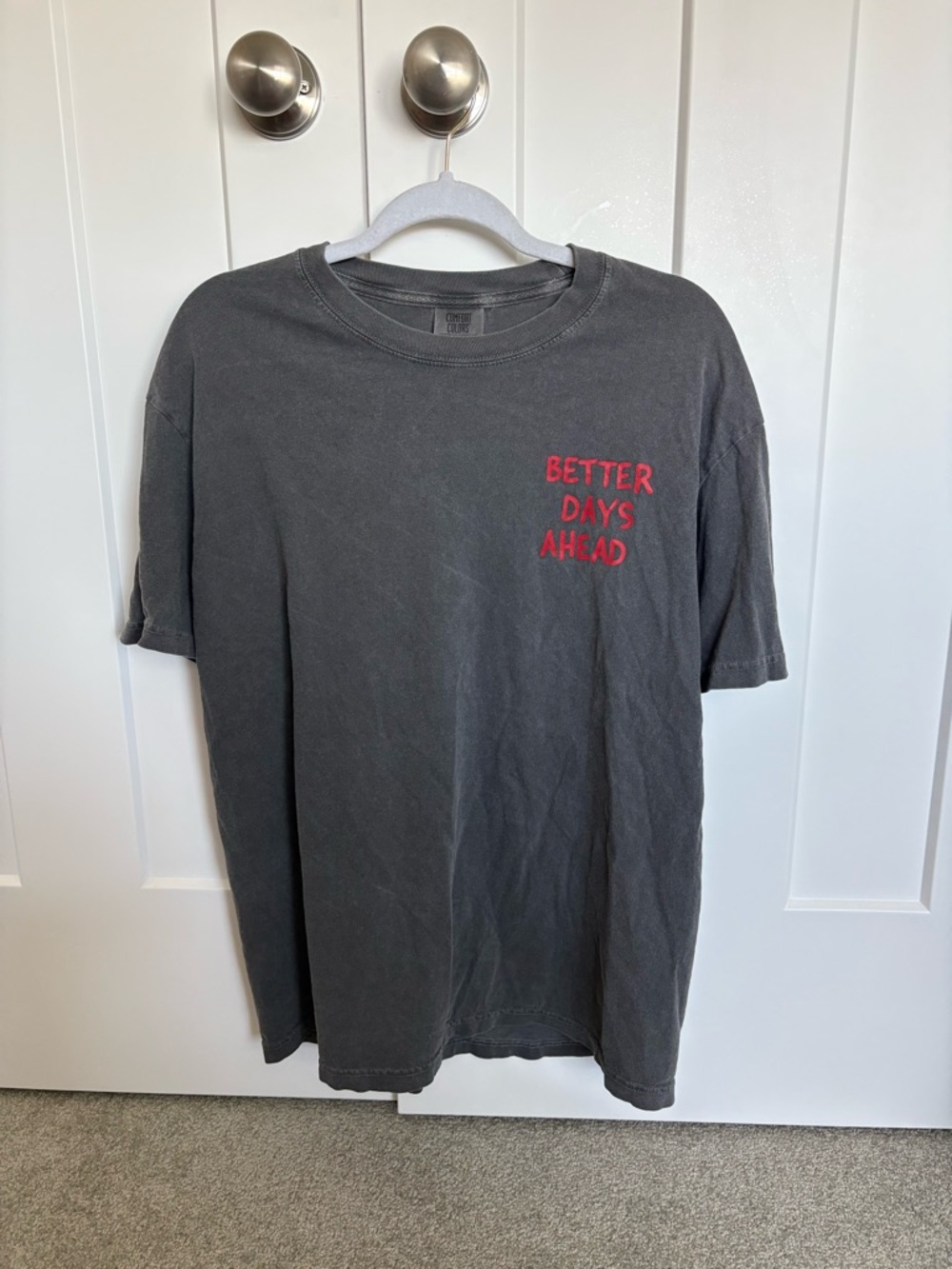 Comfort Colors Charcoal Gray Tee with Red 'Better Days Ahead' Chest Graphic